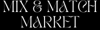 Mix & Match Market